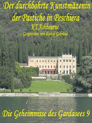 cover image of Der durchbohrte Kunstmäzenin der Pastiche in Peschiera